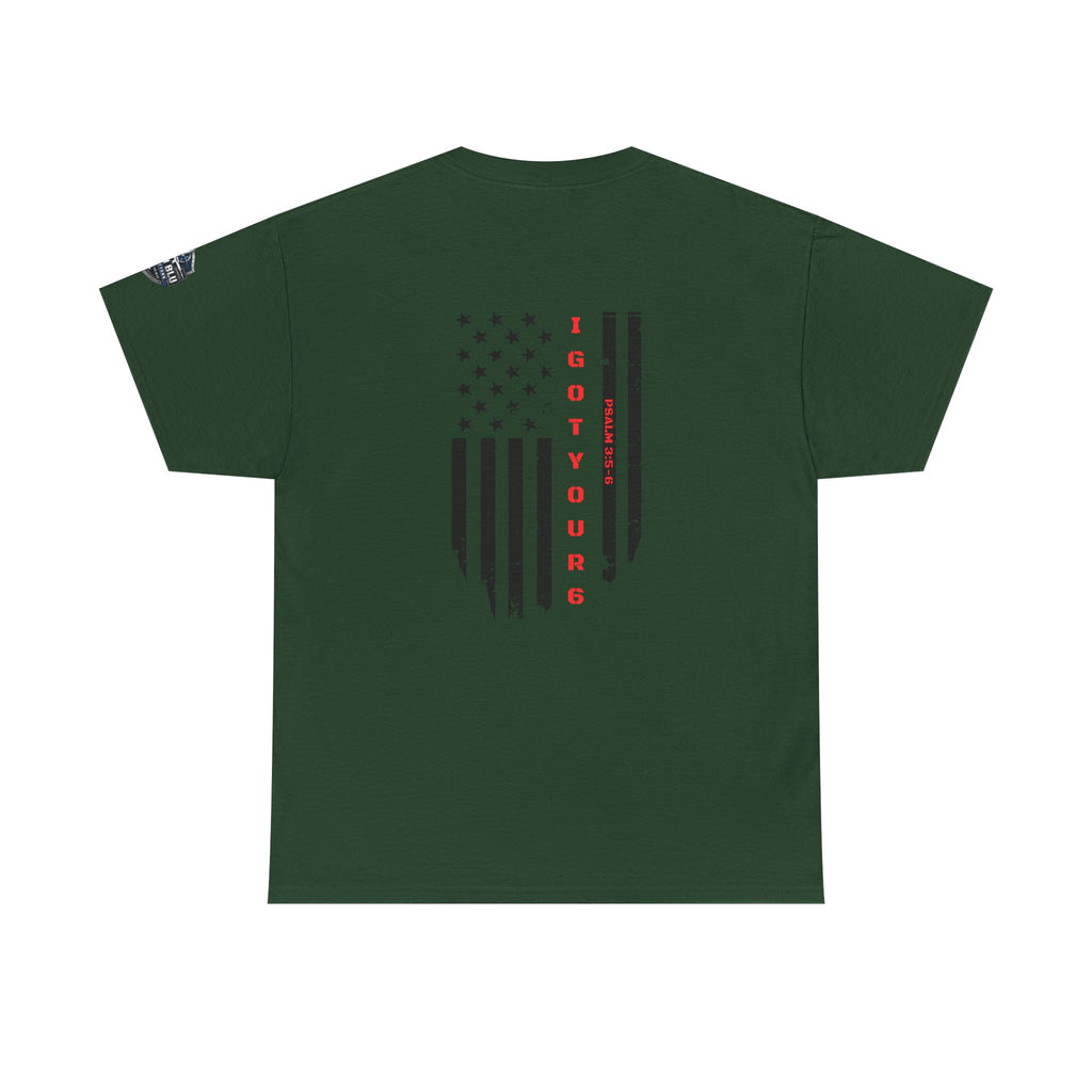 American Flag Tee — "I Got Your 6" Military Support T-Shirt