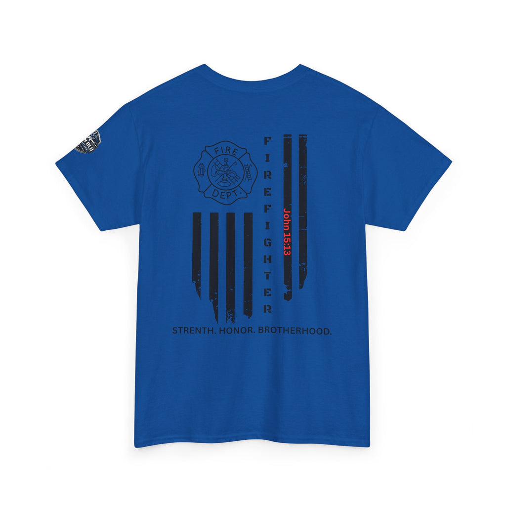 Firefighter Flag T-Shirt — Strength, Honor, Brotherhood Tee