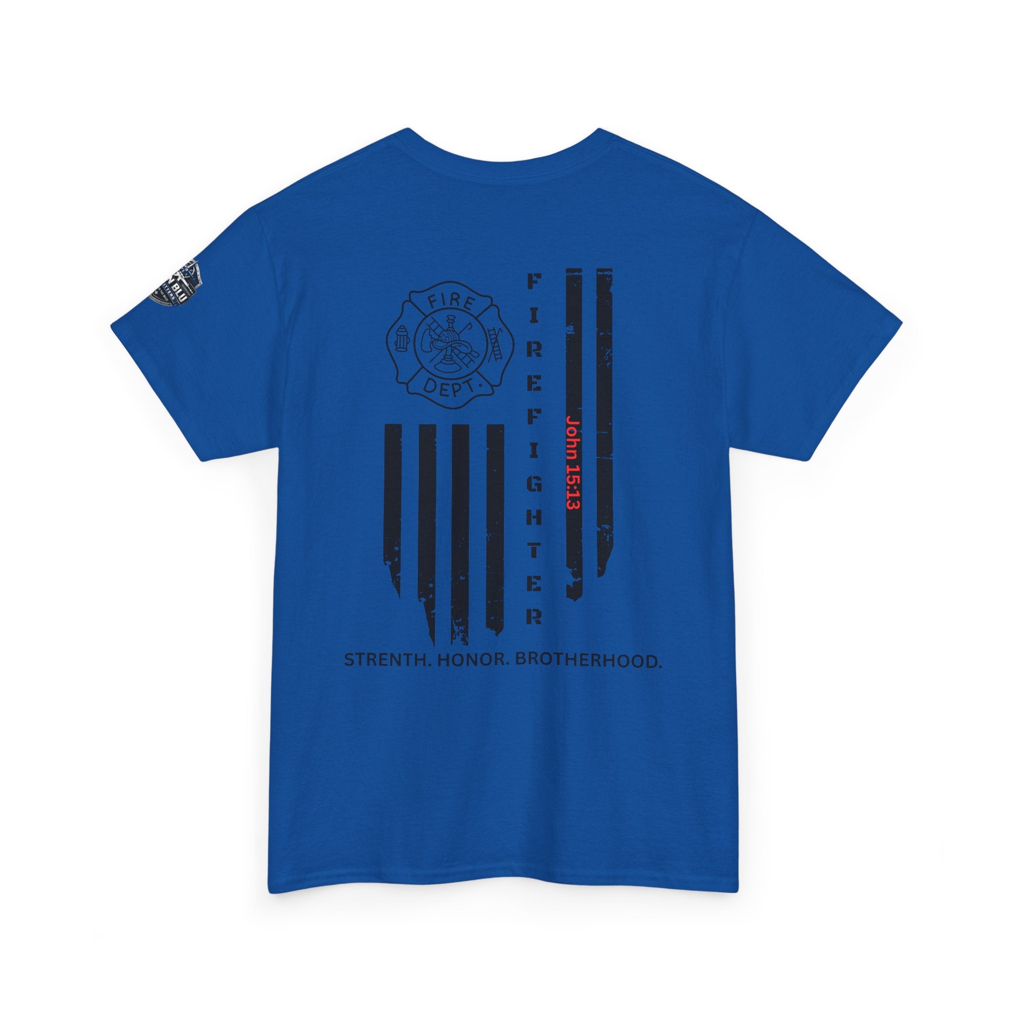 Firefighter Flag T-Shirt — Strength, Honor, Brotherhood Tee
