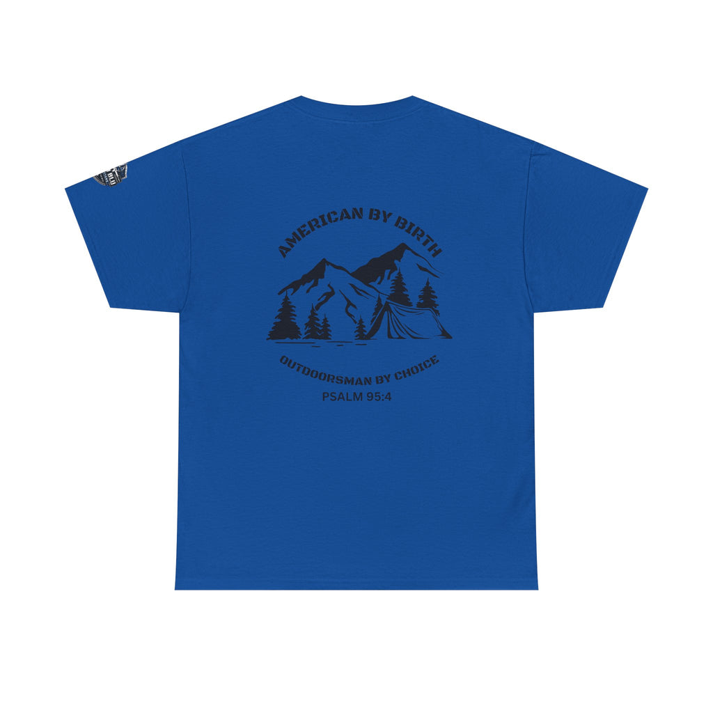 Outdoorsman T-Shirt — "American By Birth, Outdoorsman By Choice" Mountain Tee
