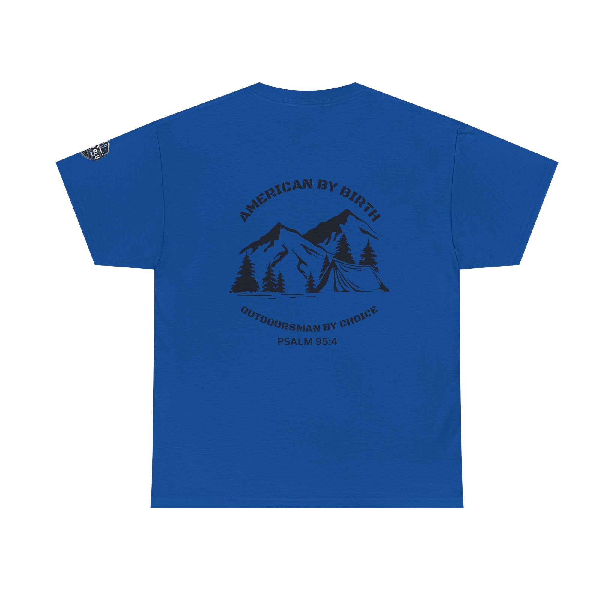 Outdoorsman T-Shirt — "American By Birth, Outdoorsman By Choice" Mountain Tee