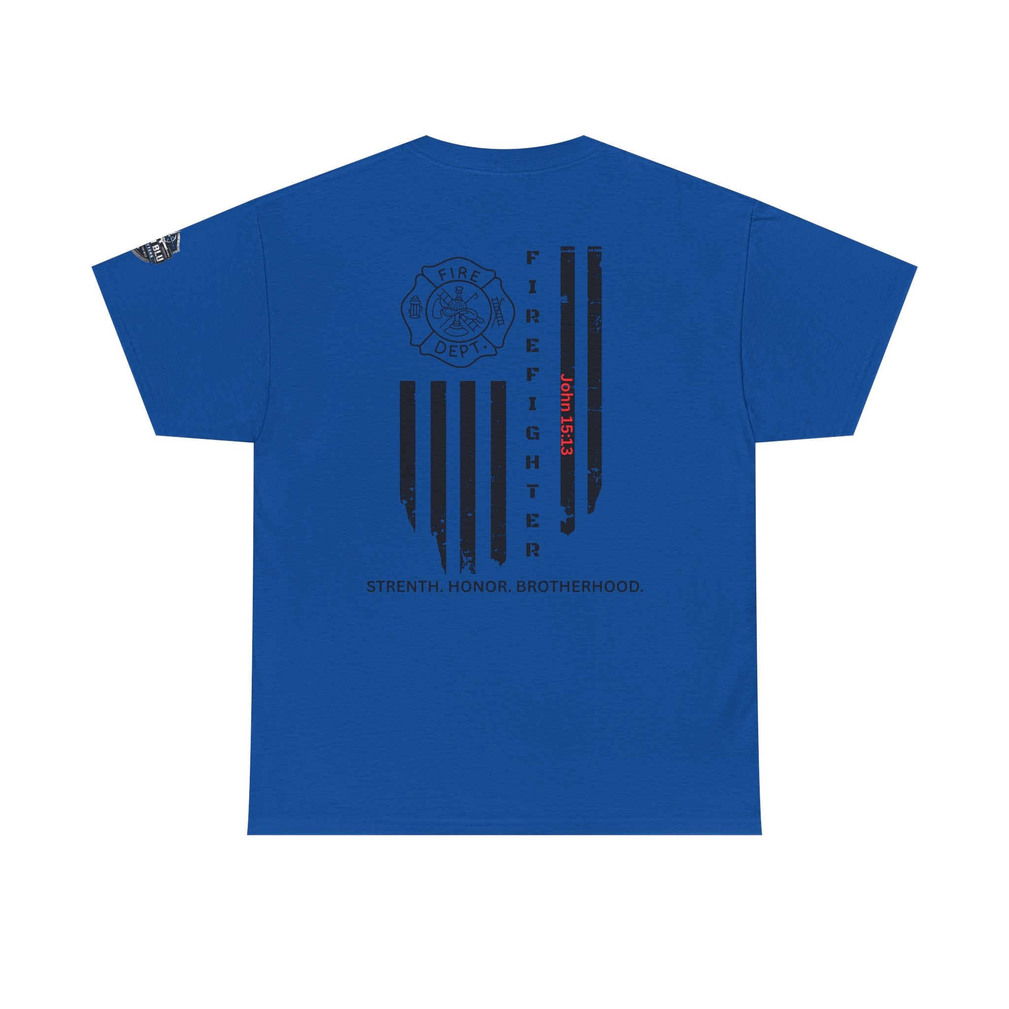 Firefighter Flag T-Shirt — Strength, Honor, Brotherhood Tee