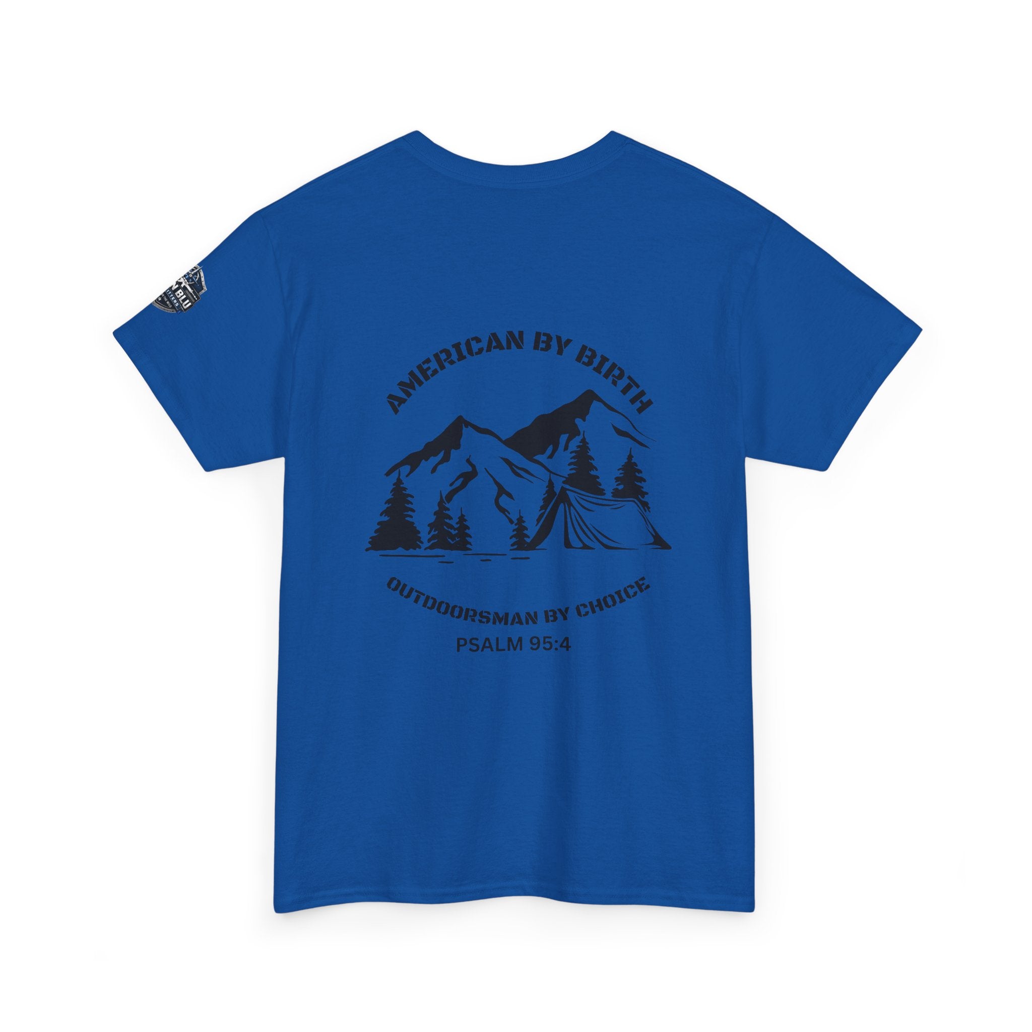 Outdoorsman T-Shirt — "American By Birth, Outdoorsman By Choice" Mountain Tee