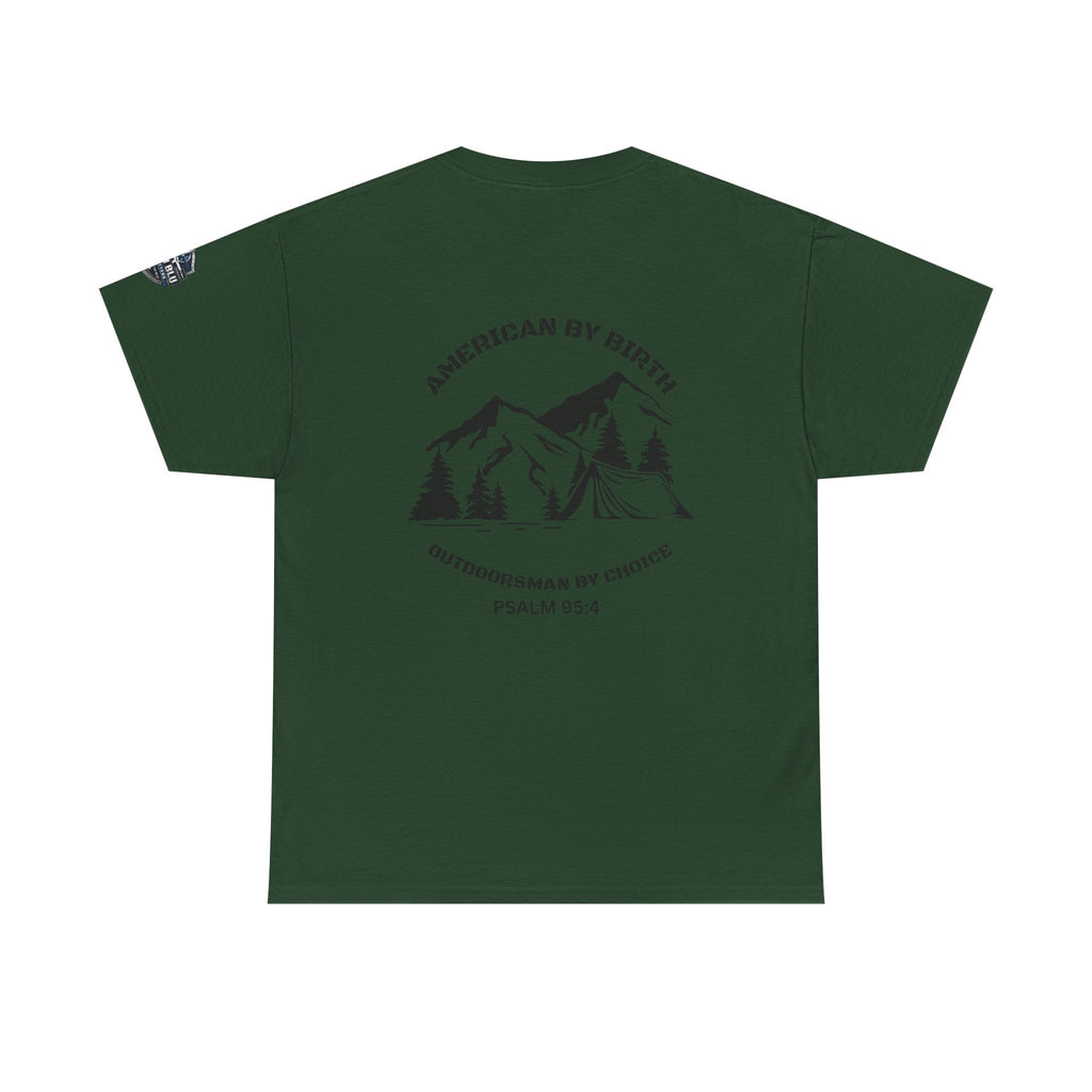 Outdoorsman T-Shirt — "American By Birth, Outdoorsman By Choice" Mountain Tee