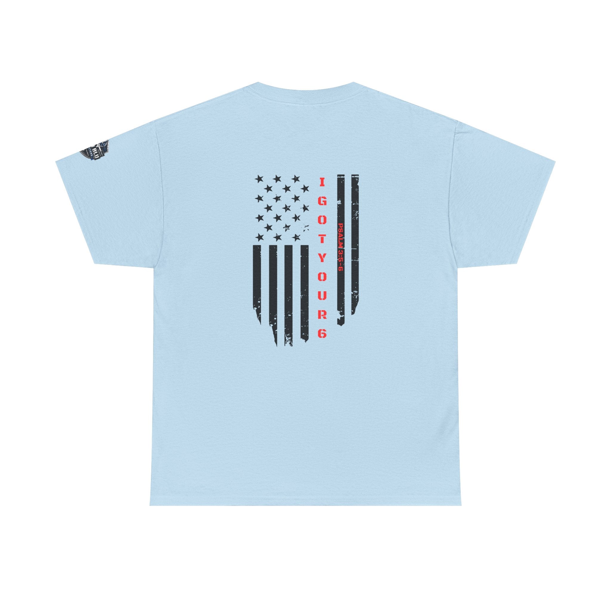 American Flag Tee — "I Got Your 6" Military Support T-Shirt