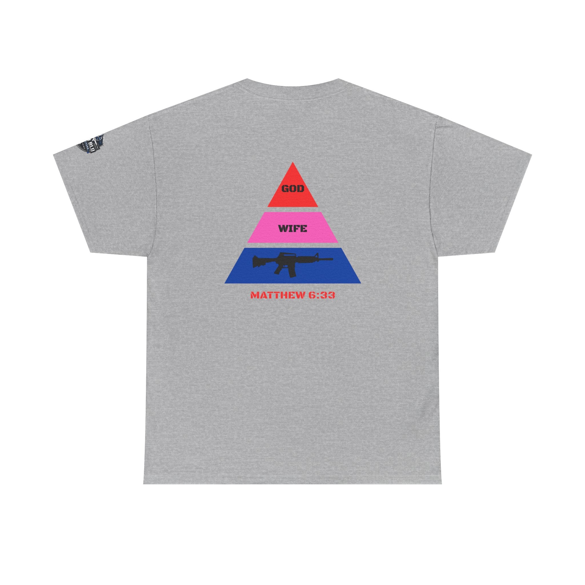 Matthew 6:33 Pyramid Tee — God, Wife, Gun Graphic T-Shirt