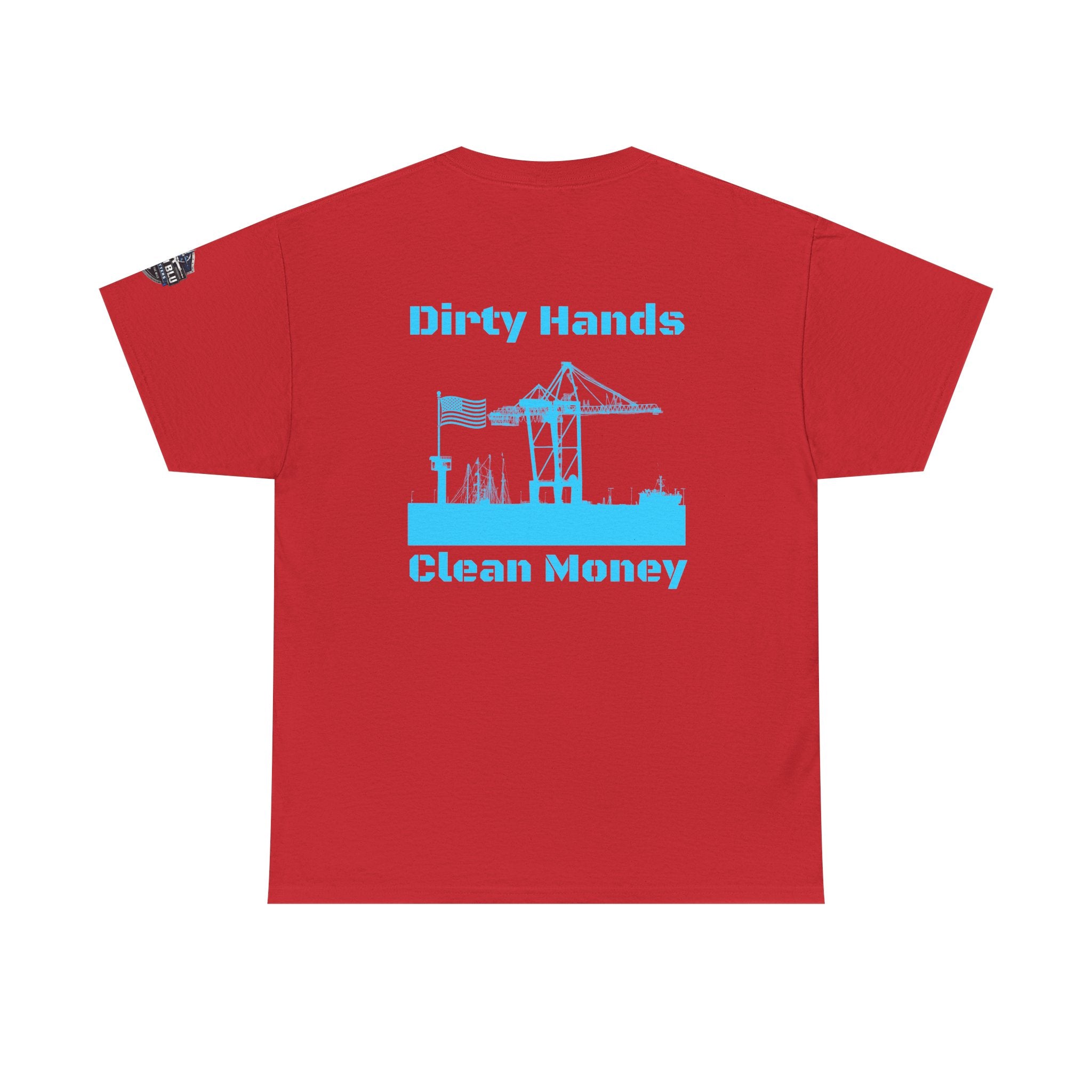 Dirty Hands Clean Money Tee — Harbor Crane Workwear Shirt