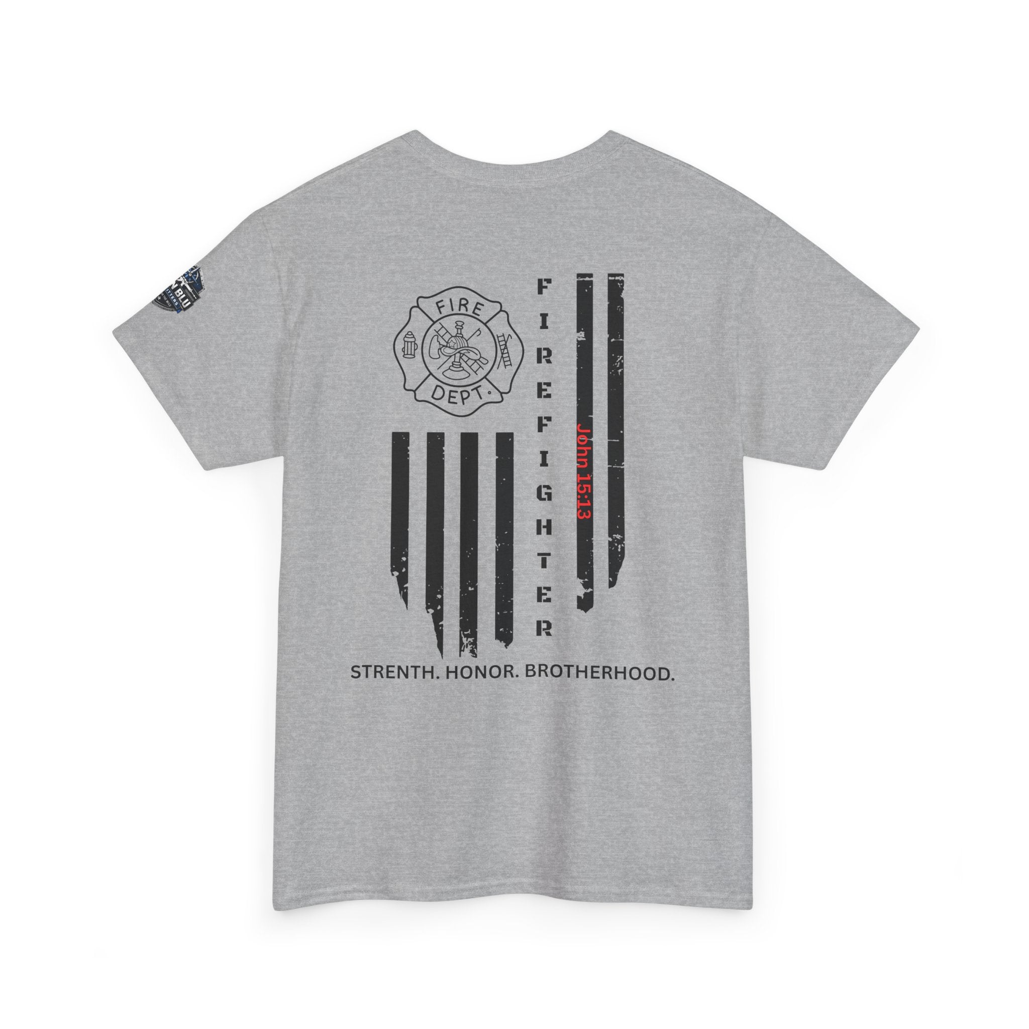 Firefighter Flag T-Shirt — Strength, Honor, Brotherhood Tee