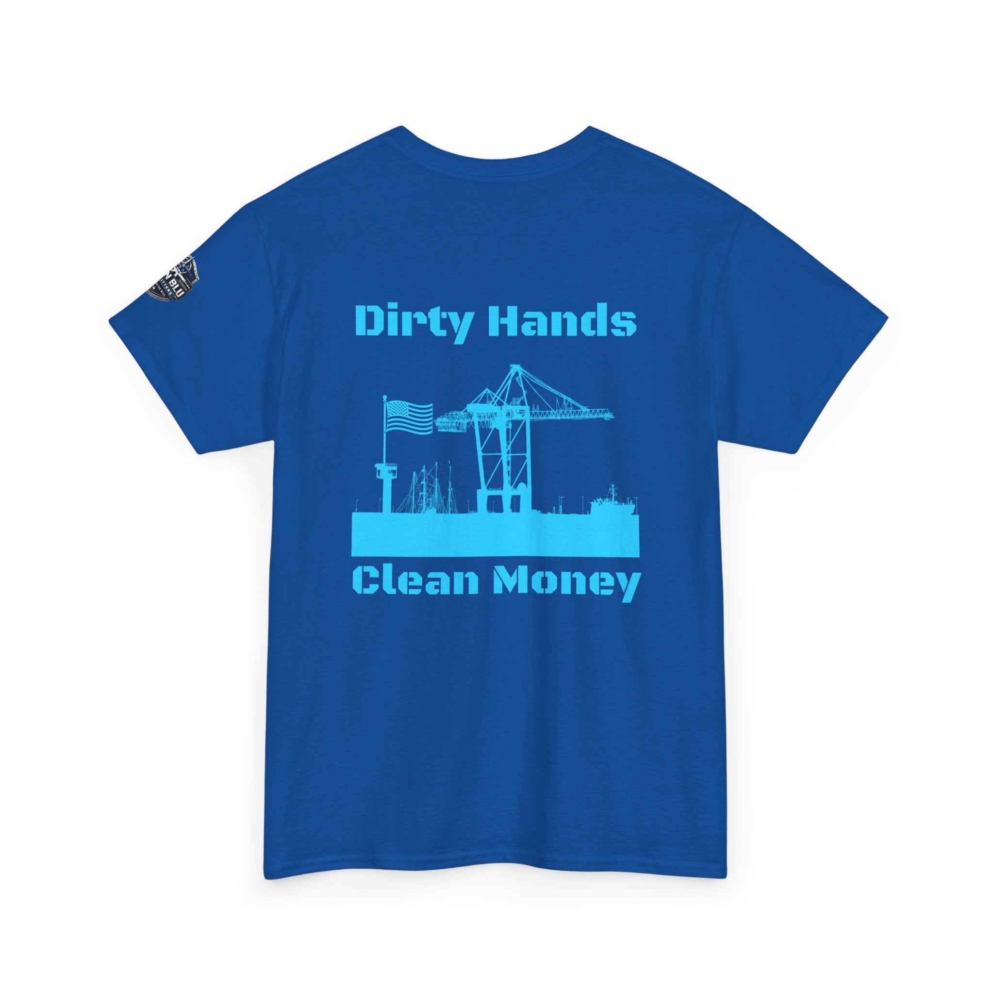 Dirty Hands Clean Money Tee — Harbor Crane Workwear Shirt