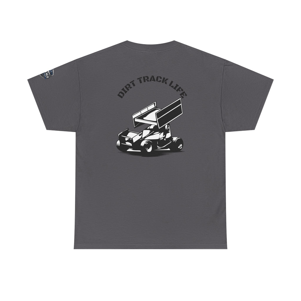 Dirt Track Life T-Shirt — Sprint Car Racing Tee