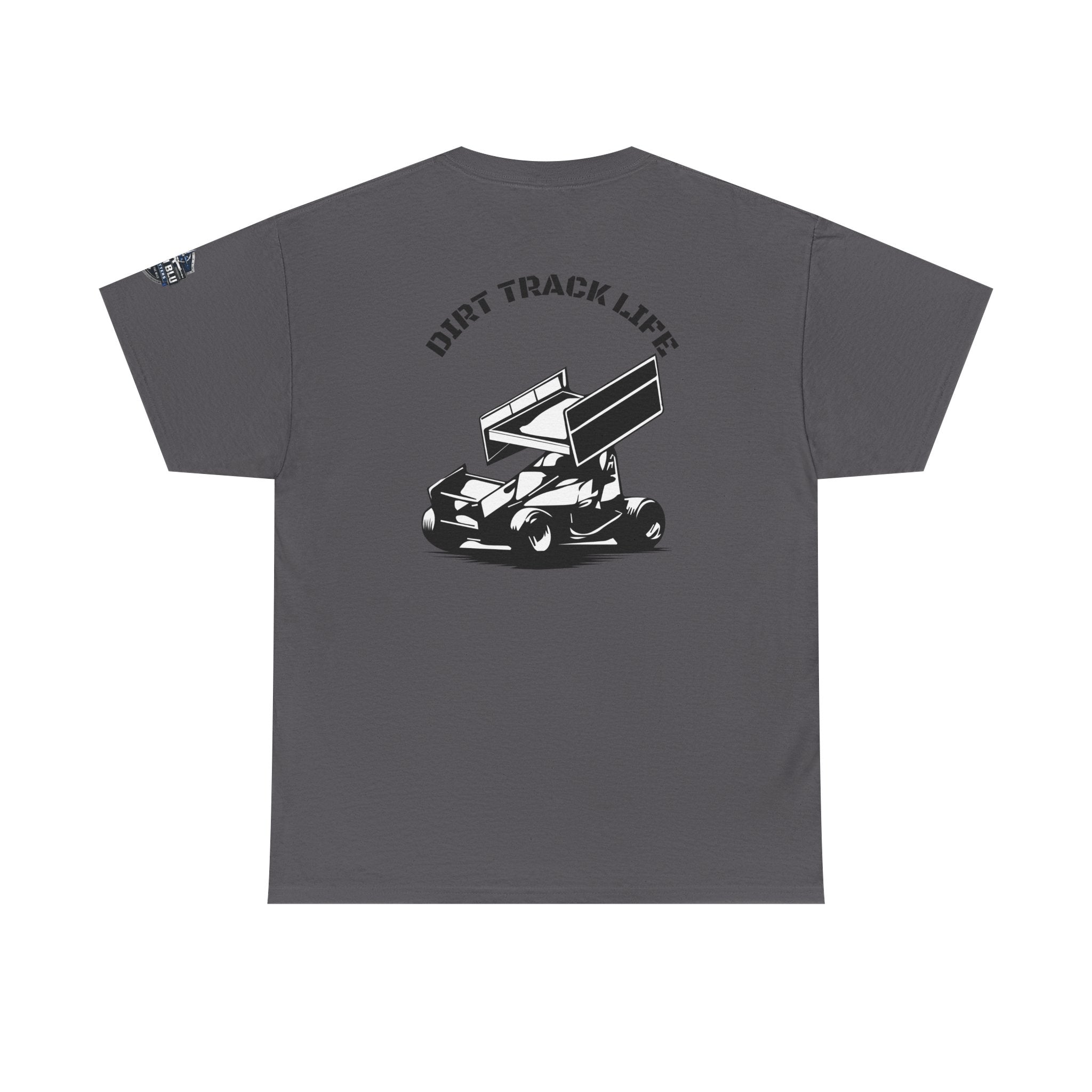 Dirt Track Life T-Shirt — Sprint Car Racing Tee
