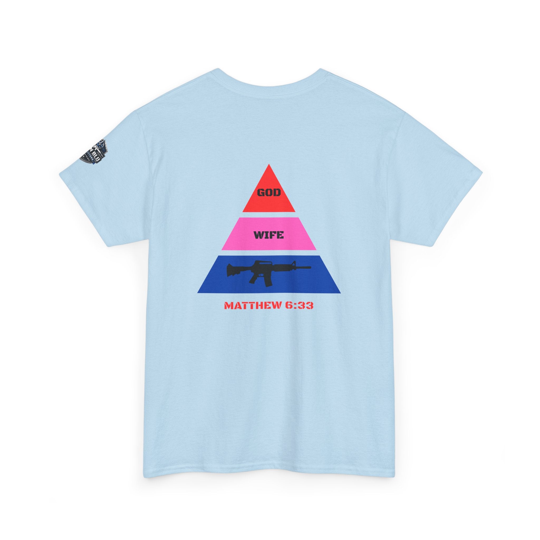 Matthew 6:33 Pyramid Tee — God, Wife, Gun Graphic T-Shirt