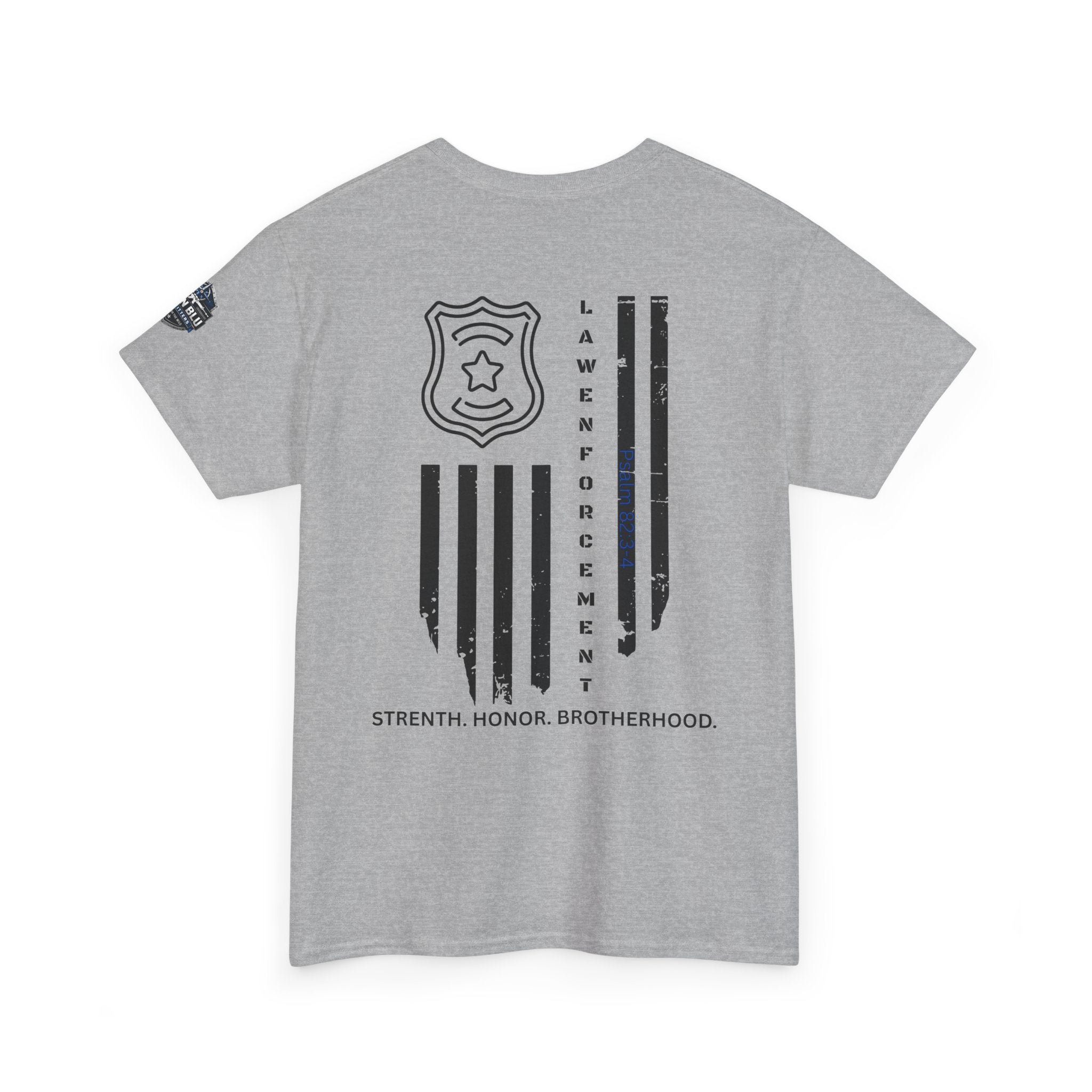 Law Enforcement Tribute T-Shirt — "Strength, Honor, Brotherhood" Badge & Flag Design