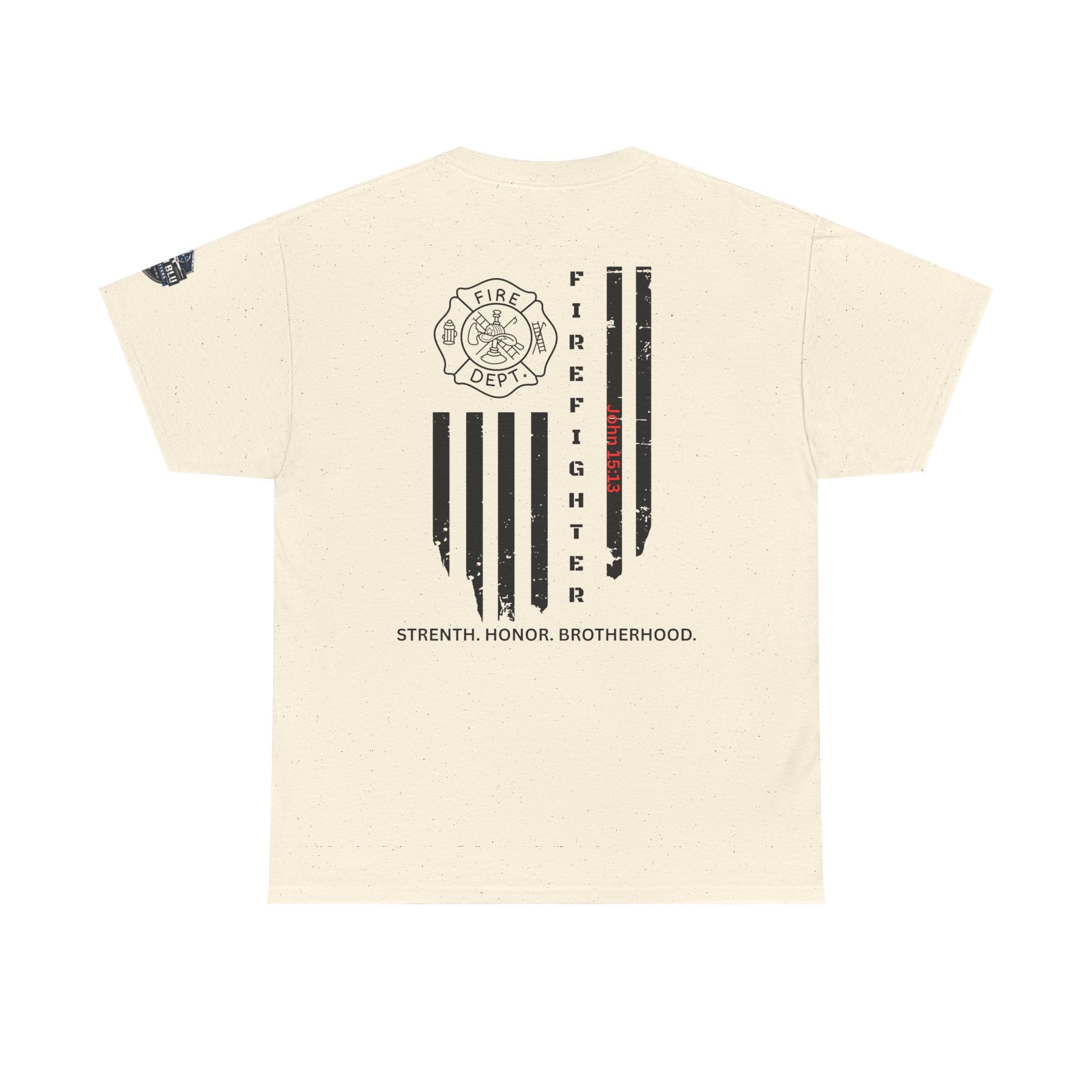 Firefighter Flag T-Shirt — Strength, Honor, Brotherhood Tee