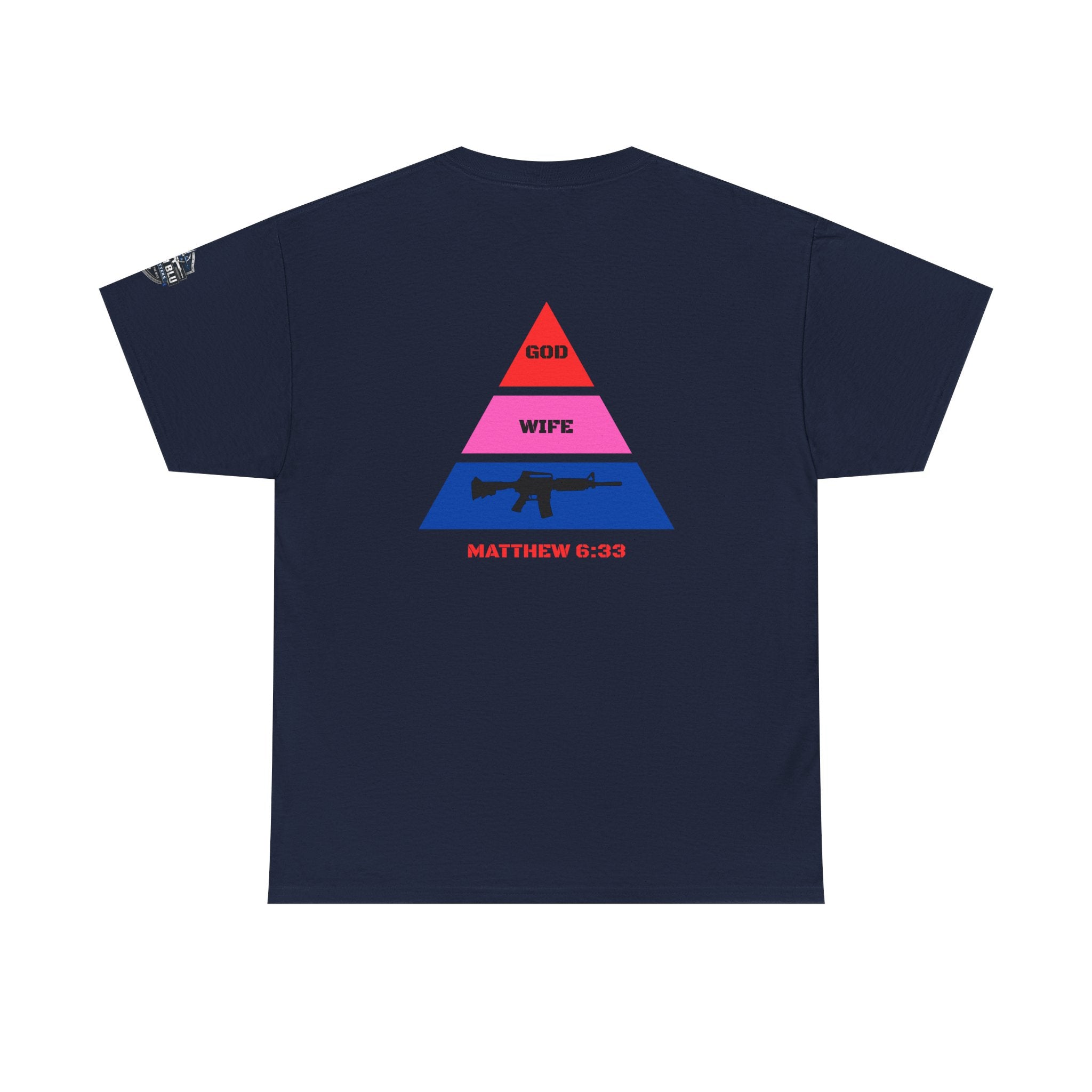 Matthew 6:33 Pyramid Tee — God, Wife, Gun Graphic T-Shirt