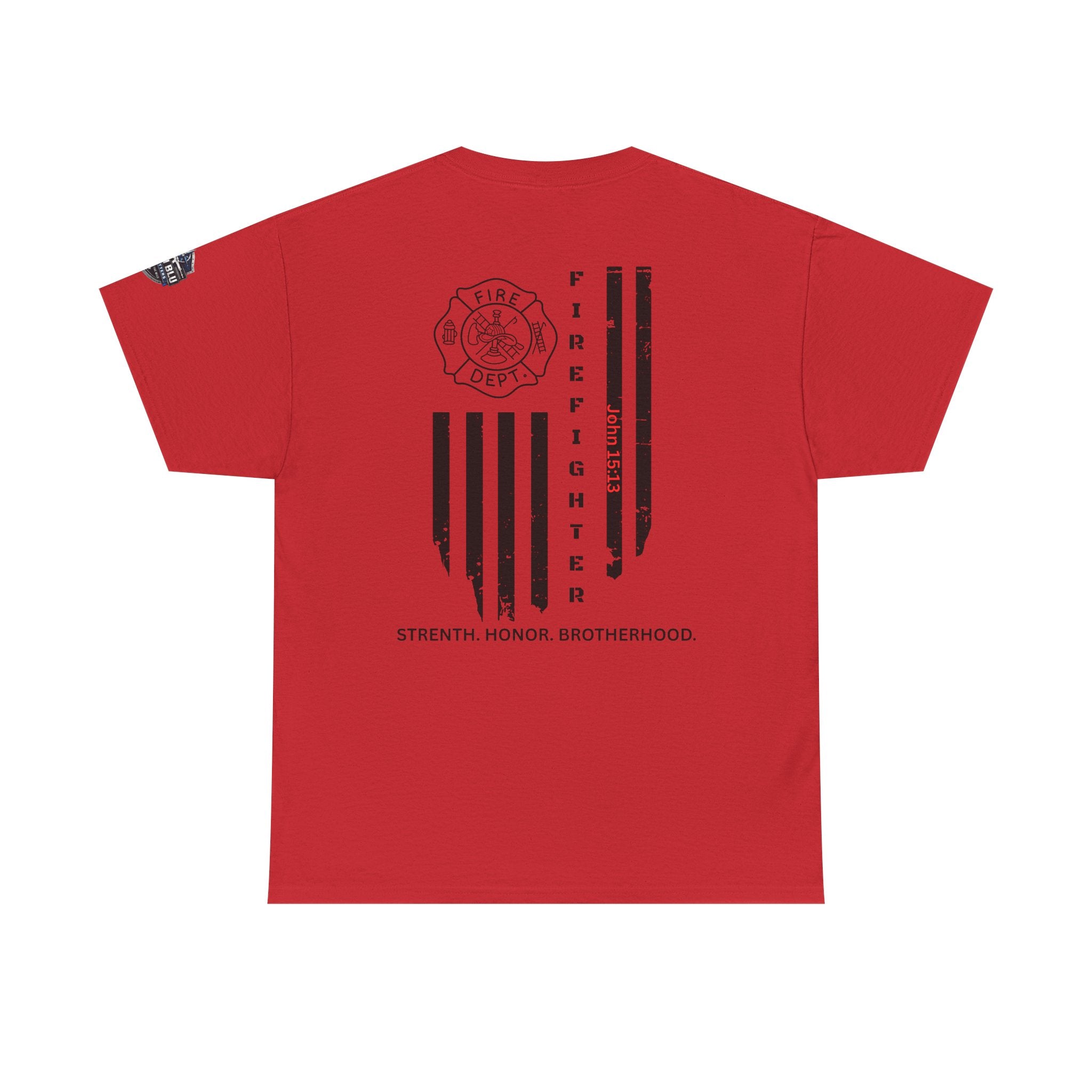Firefighter Flag T-Shirt — Strength, Honor, Brotherhood Tee