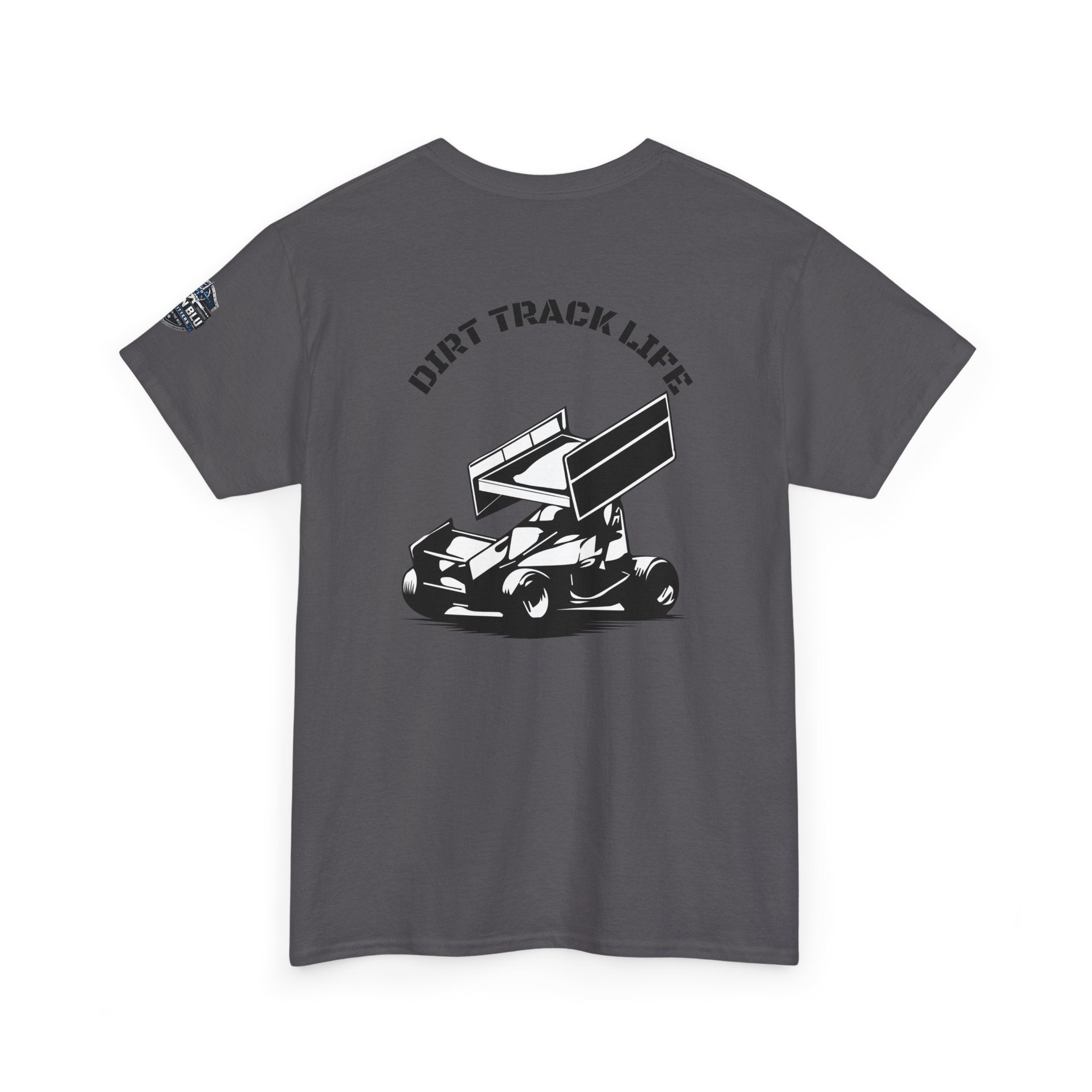 Dirt Track Life T-Shirt — Sprint Car Racing Tee