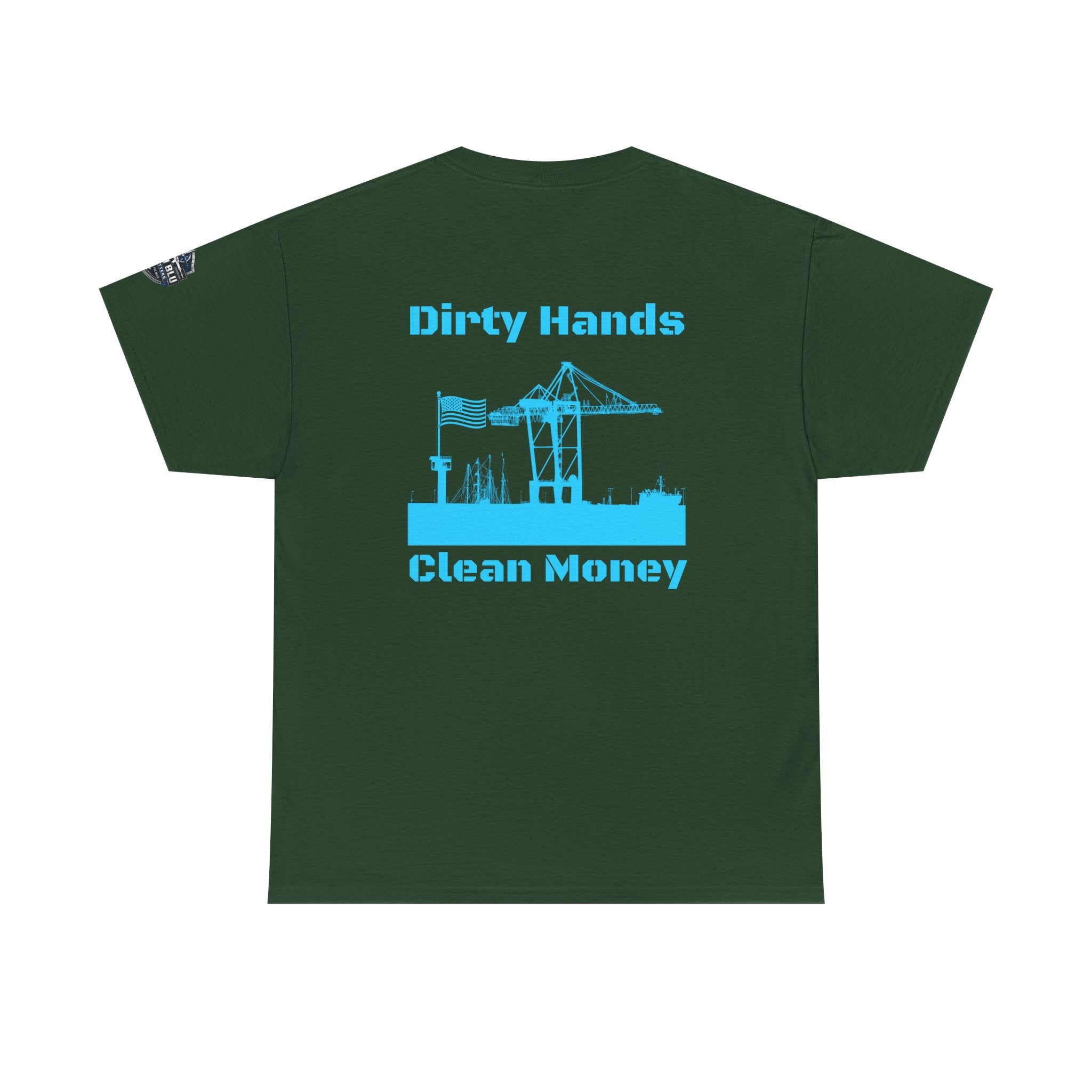 Dirty Hands Clean Money Tee — Harbor Crane Workwear Shirt