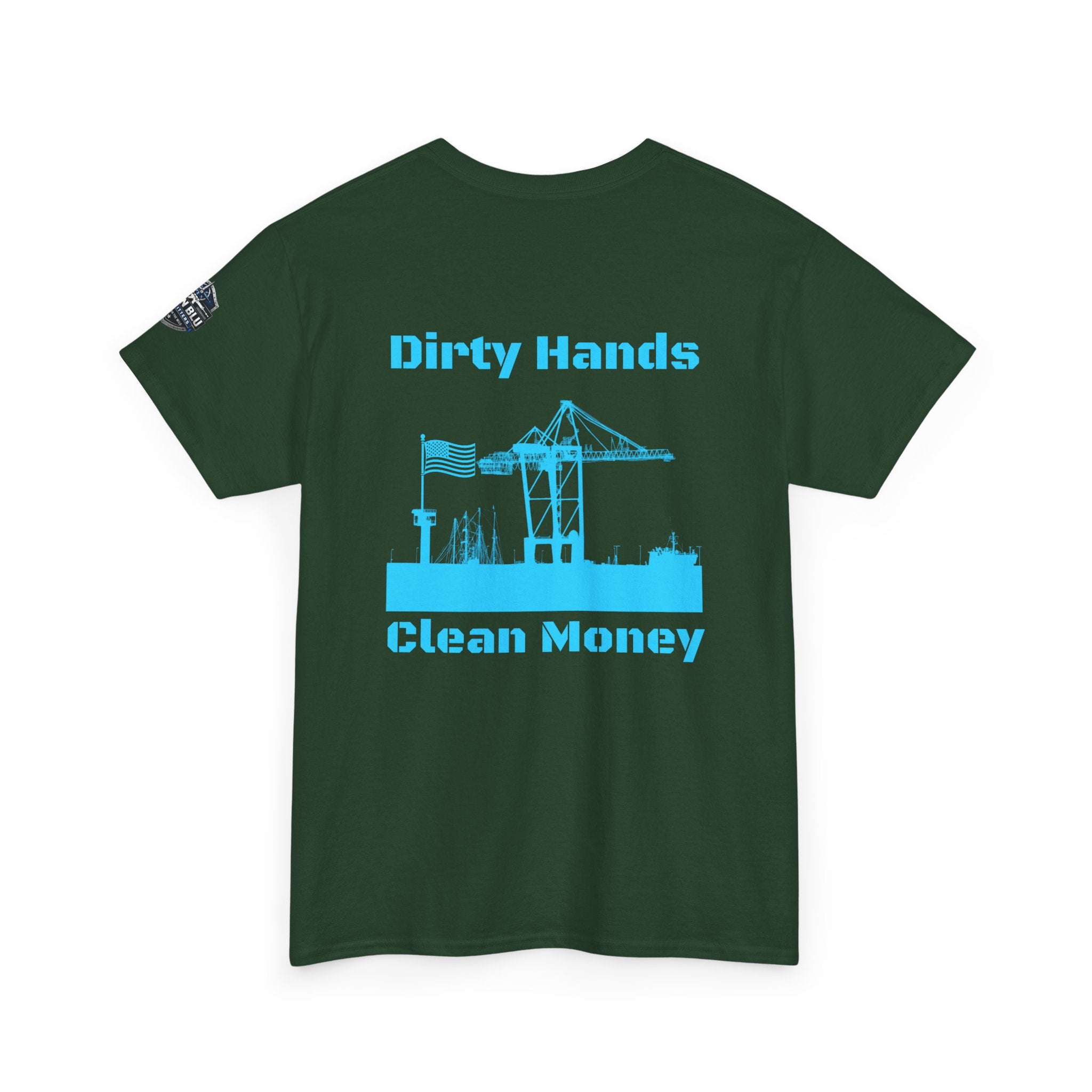 Dirty Hands Clean Money Tee — Harbor Crane Workwear Shirt