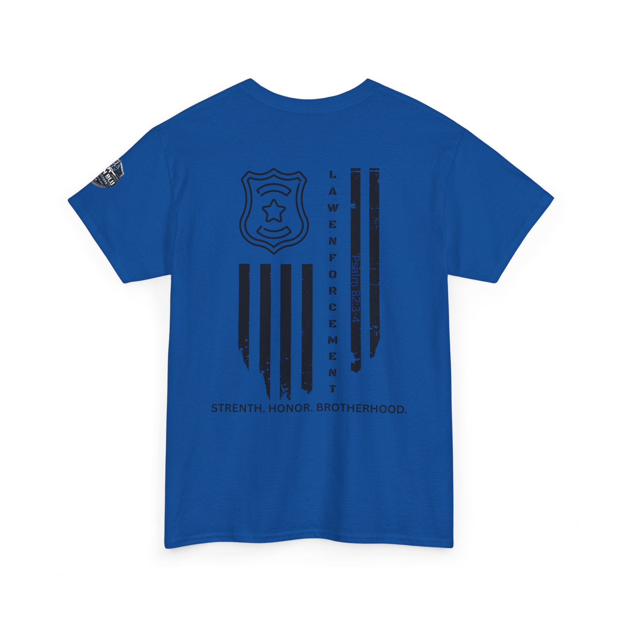 Law Enforcement Tribute T-Shirt — "Strength, Honor, Brotherhood" Badge & Flag Design