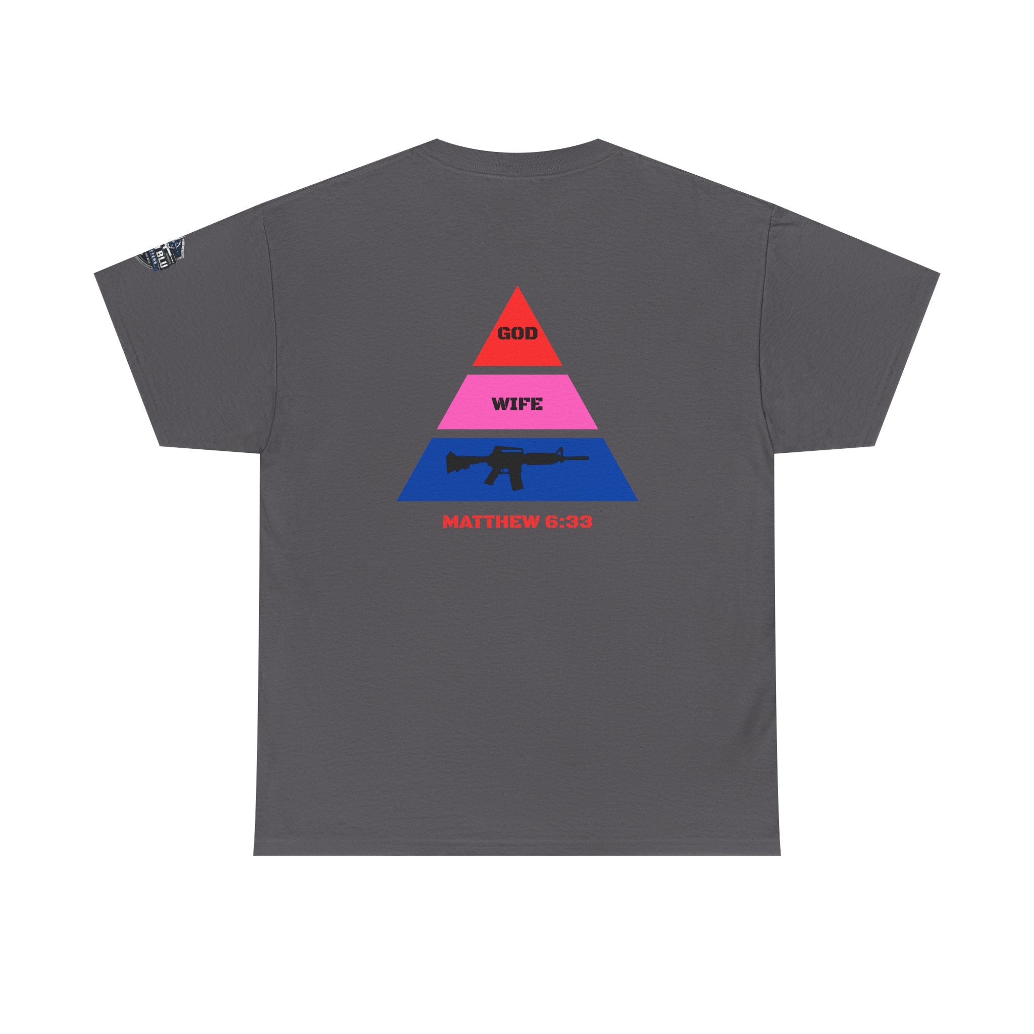 Matthew 6:33 Pyramid Tee — God, Wife, Gun Graphic T-Shirt