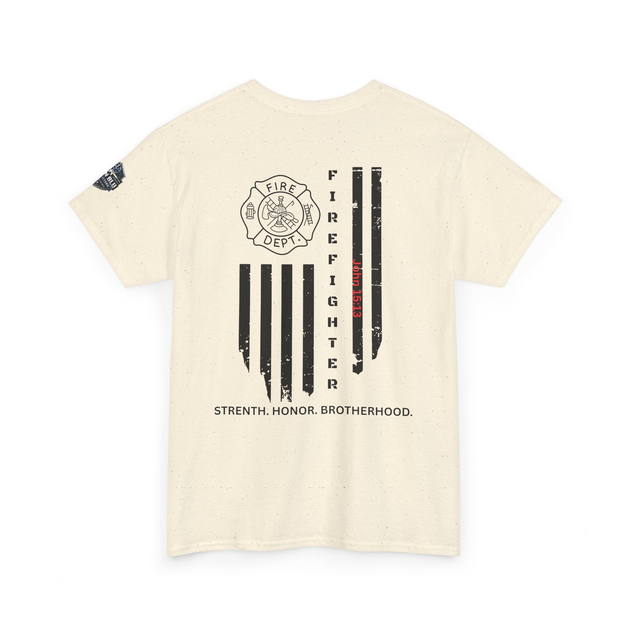 Firefighter Flag T-Shirt — Strength, Honor, Brotherhood Tee