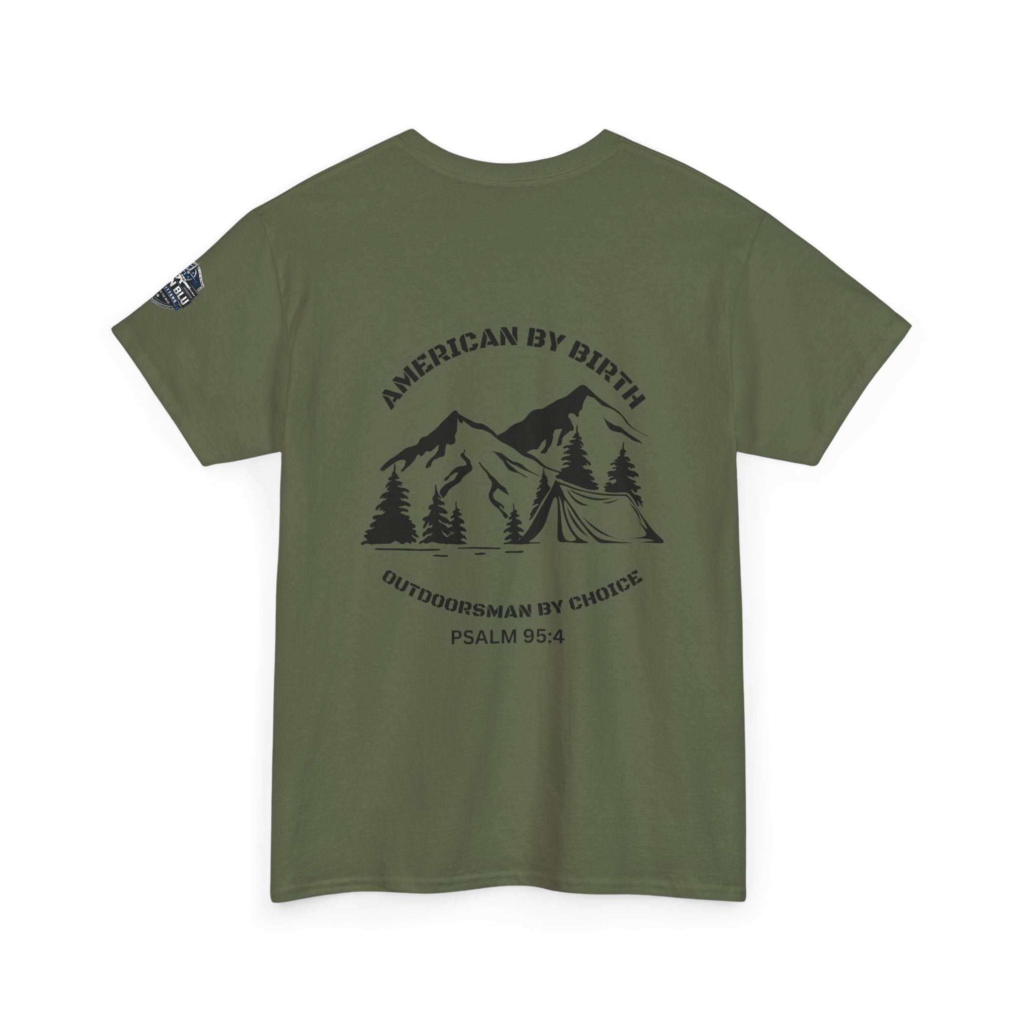 Outdoorsman T-Shirt — "American By Birth, Outdoorsman By Choice" Mountain Tee
