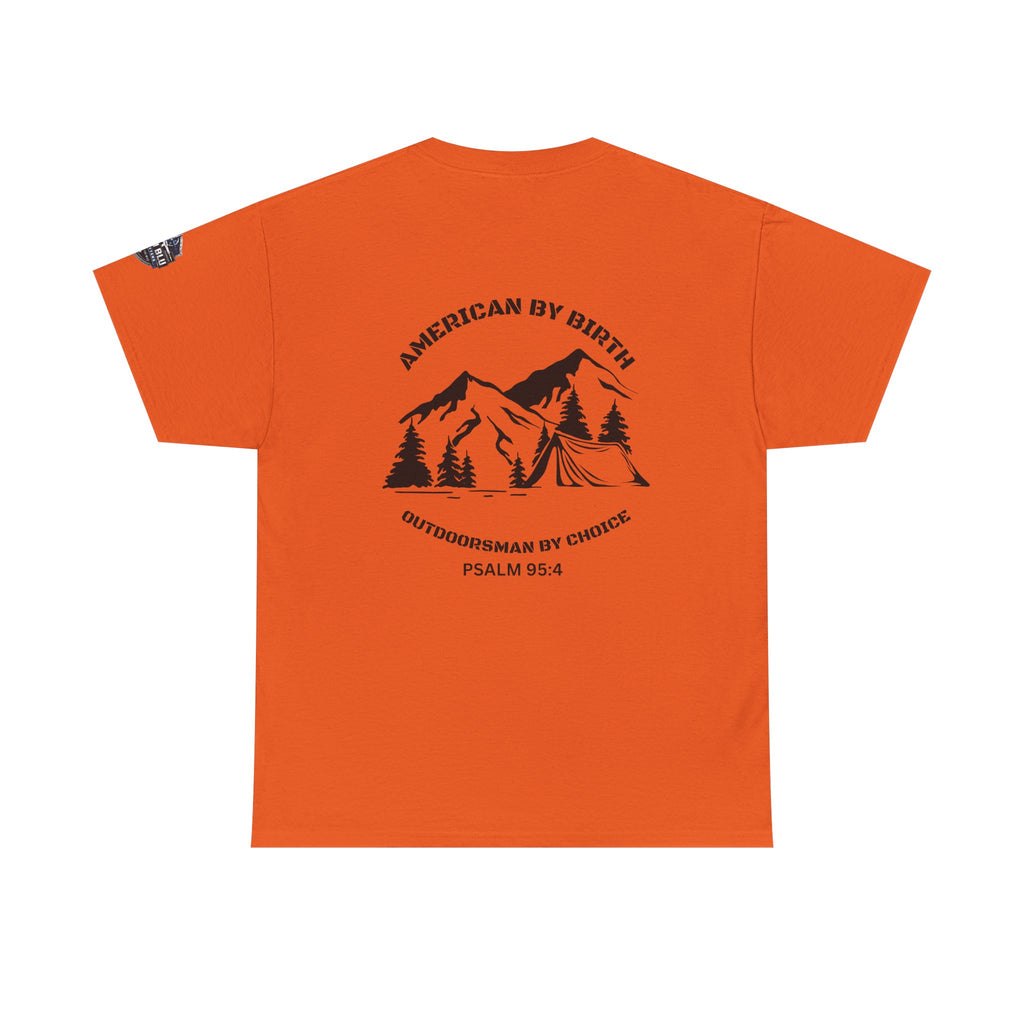 Outdoorsman T-Shirt — "American By Birth, Outdoorsman By Choice" Mountain Tee