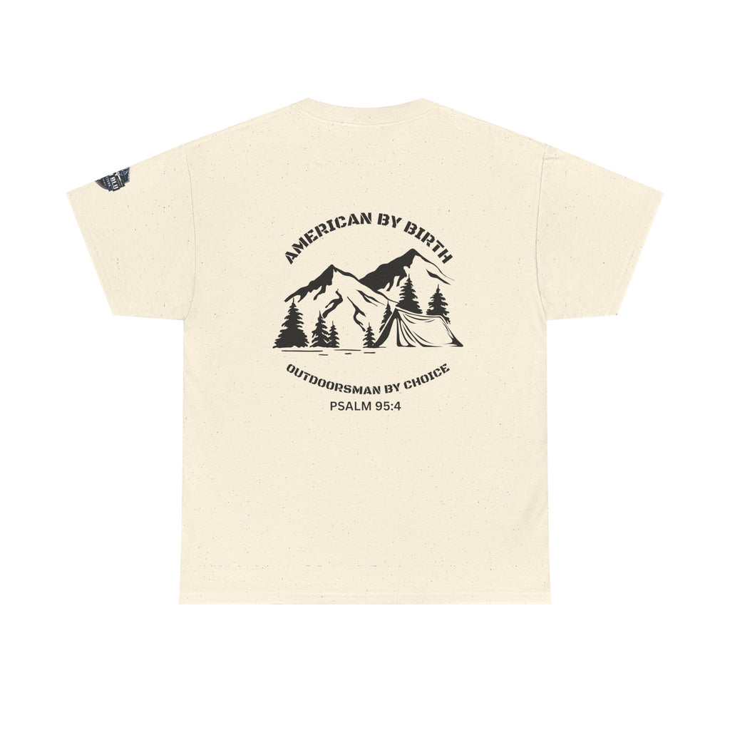 Outdoorsman T-Shirt — "American By Birth, Outdoorsman By Choice" Mountain Tee