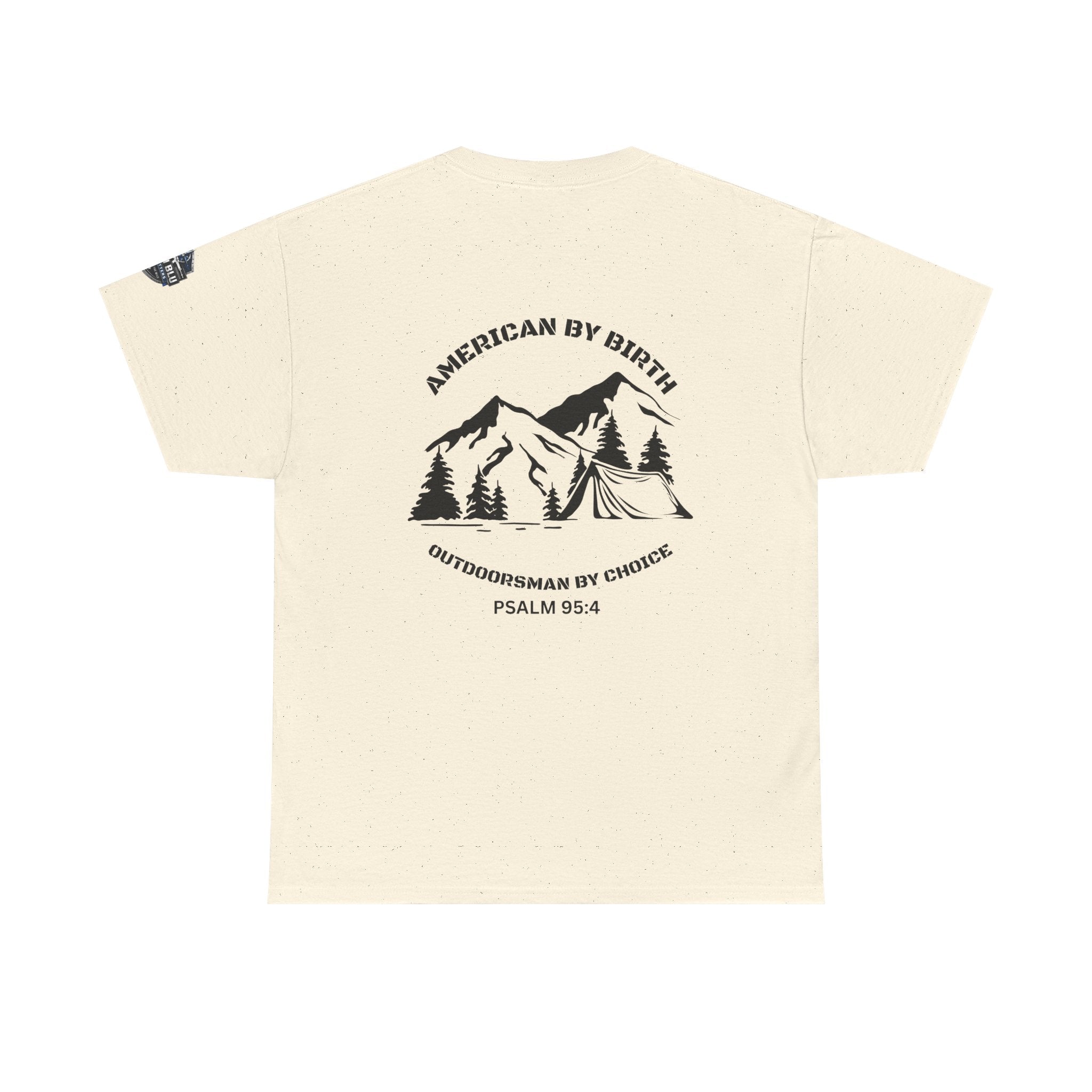 Outdoorsman T-Shirt — "American By Birth, Outdoorsman By Choice" Mountain Tee