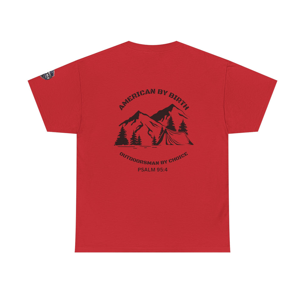 Outdoorsman T-Shirt — "American By Birth, Outdoorsman By Choice" Mountain Tee