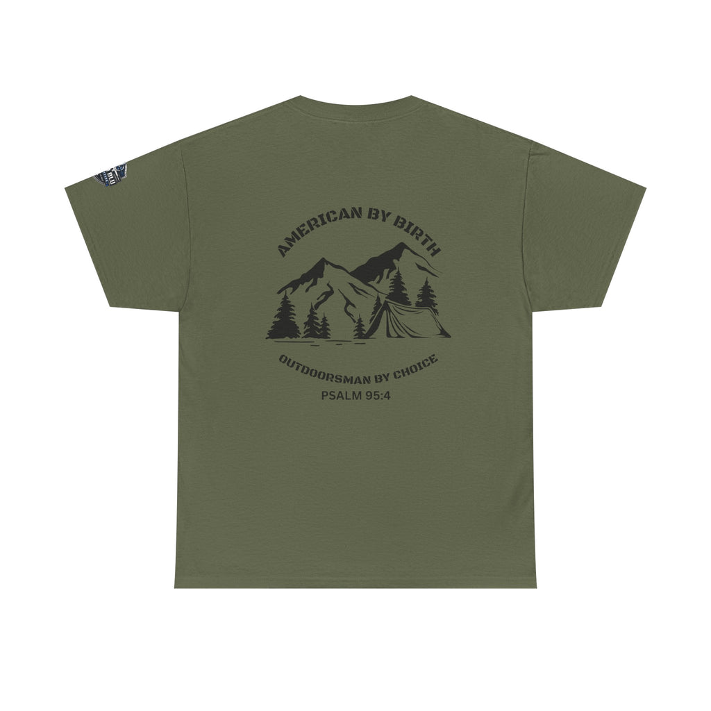 Outdoorsman T-Shirt — "American By Birth, Outdoorsman By Choice" Mountain Tee