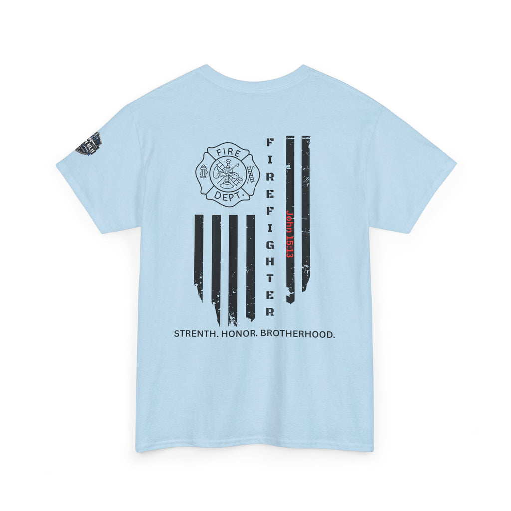 Firefighter Flag T-Shirt — Strength, Honor, Brotherhood Tee