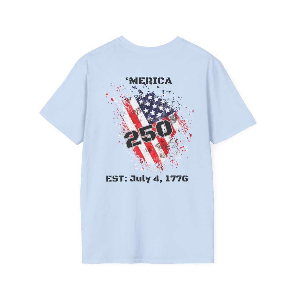 T-Shirt — 'Merica 250 Flag Graphic | EST. July 4, 1776 — Patriotic 4th of July Tee