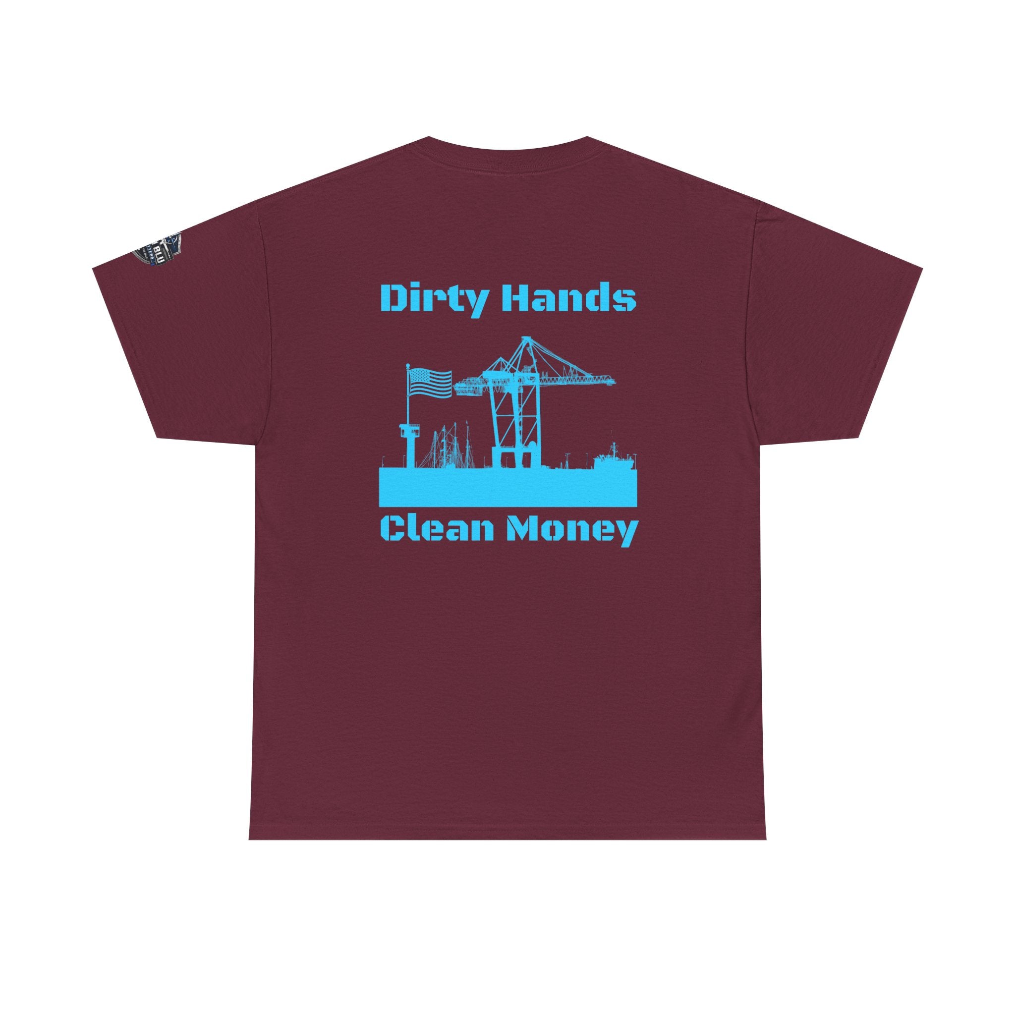 Dirty Hands Clean Money Tee — Harbor Crane Workwear Shirt