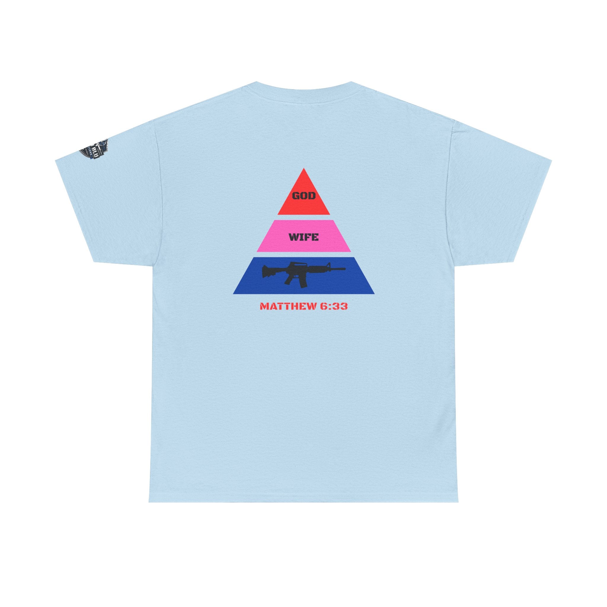 Matthew 6:33 Pyramid Tee — God, Wife, Gun Graphic T-Shirt