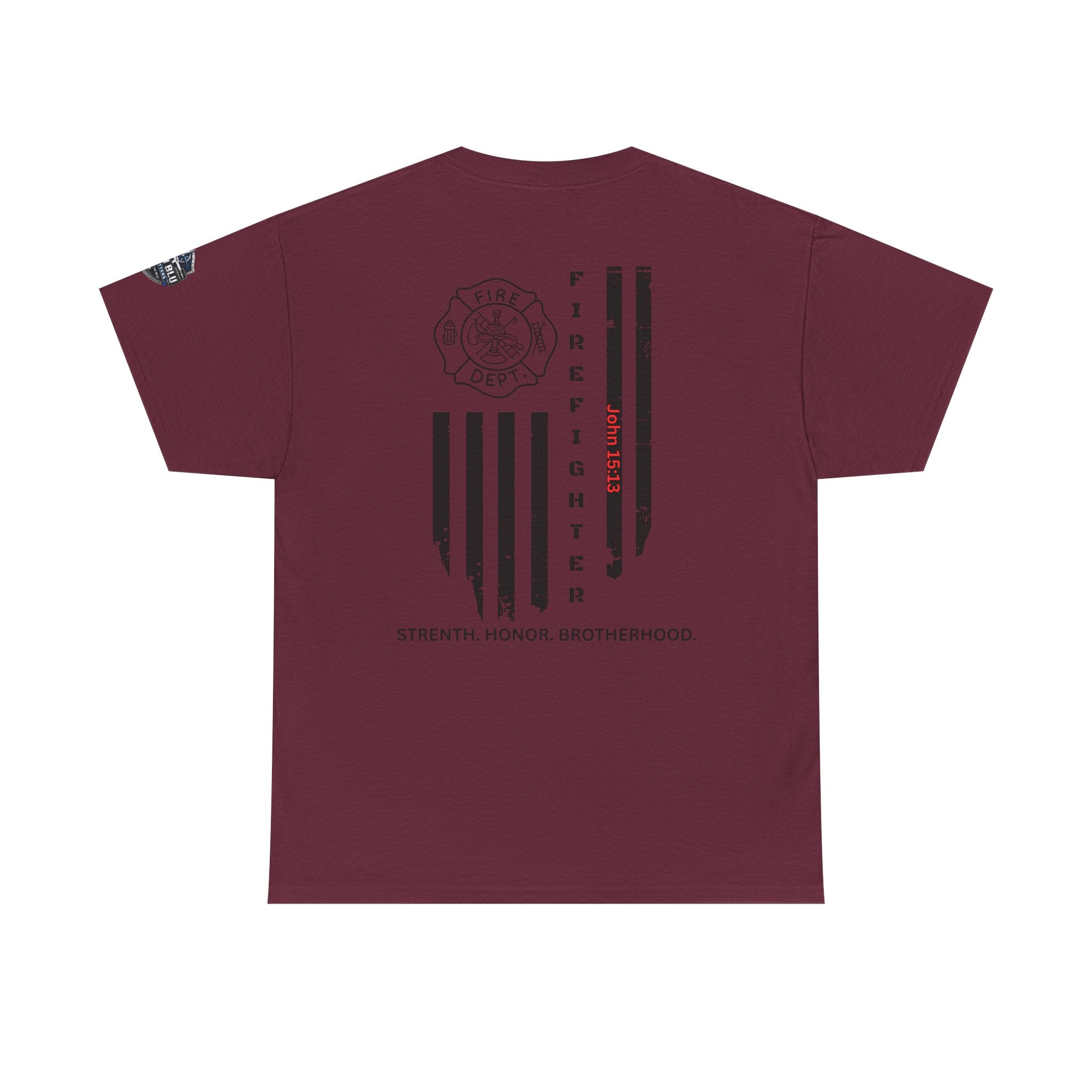 Firefighter Flag T-Shirt — Strength, Honor, Brotherhood Tee