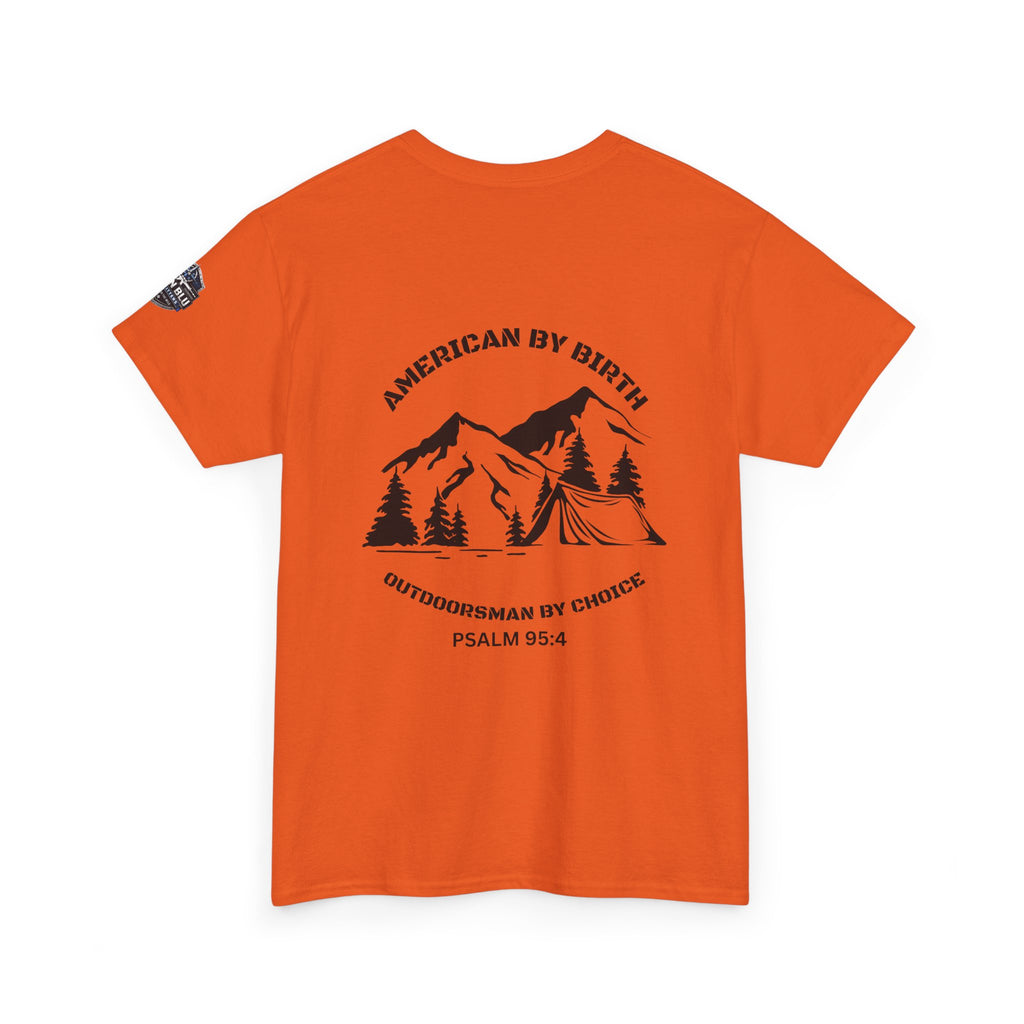 Outdoorsman T-Shirt — "American By Birth, Outdoorsman By Choice" Mountain Tee