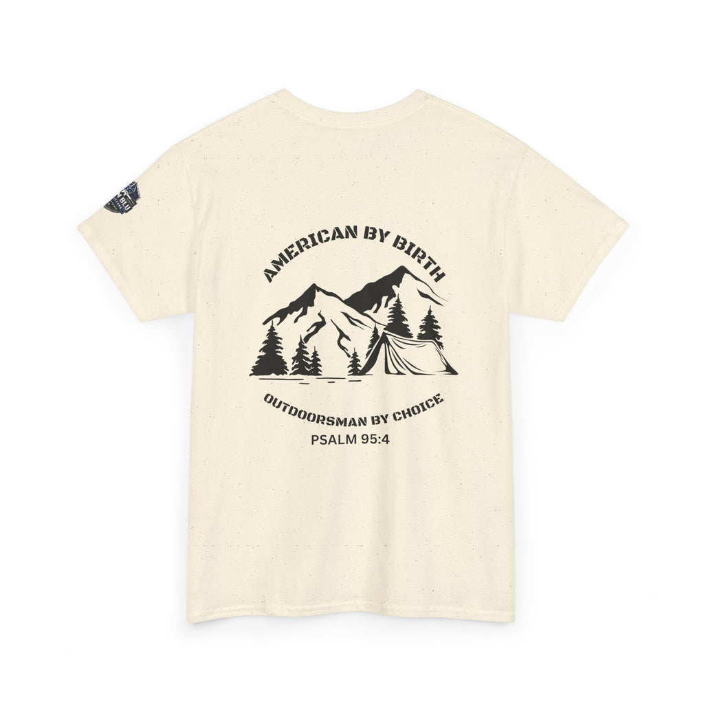 Outdoorsman T-Shirt — "American By Birth, Outdoorsman By Choice" Mountain Tee